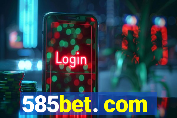 585bet. com